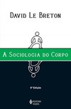 A sociologia do corpo