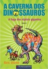 A Caverna Dos Dinossauros - A Fuga Dos Répteis Gigantes