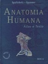 Anatomia humana: Atlas e texto