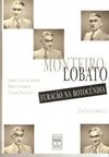 Monteiro Lobato: Furacão na Botocúndia
