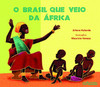 O Brasil que veio da África