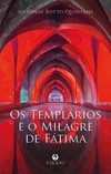 Os Templários e o Milagre de Fátima