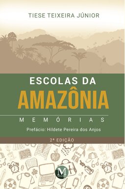 Escolas da Amazônia: memórias
