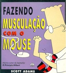 FAZENDO MUSCULAÇAO COM O MOUSE