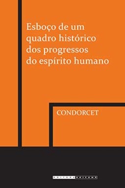 Esboço de um quadro histórico dos progressos do espiríto humano
