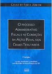 O Processo Administrativo Fiscal e as Condições da Ação Penal nos...