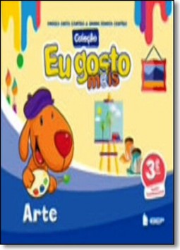 Eu Gosto Mais - Arte - 3? Ano