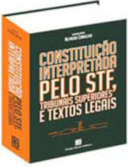 Constituição Interpretada pelo STF, Tribunais Superiores Textos Legais