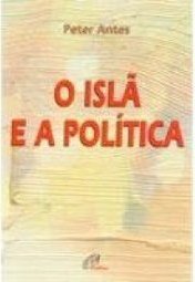 O Islã e a Política