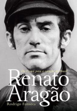 Renato Aragão do Ceará Para o Coração do Brasil