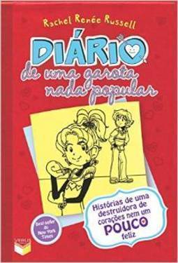 DIARIO DE UMA GAROTA NADA POPULAR HISTÓRIAS DE UMA DESTRUIDORA DE CORAÇÕES NEM UM POUCO FELIZ