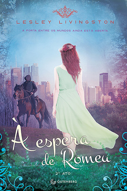 À espera de Romeu: 2º ato