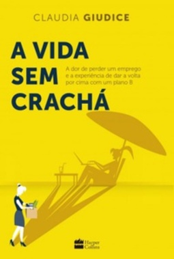 A Vida sem Crachá