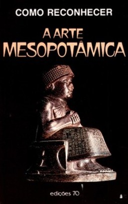 Como reconhecer arte mesopotâmica
