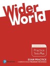 Wider world: Exam practice - Cambridge English - Preliminary for schools