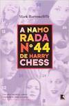 A Namorada Nº 44 de Harry Chess