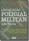 Legislação Policial Militar Anotada - vol. 2