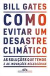 COMO EVITAR UM DESASTRE CLIMATICO: AS...