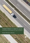 Território e circulação: transporte rodoviário de carga no Brasil