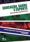 Educação, saúde e esporte: novos desafios à educação física
