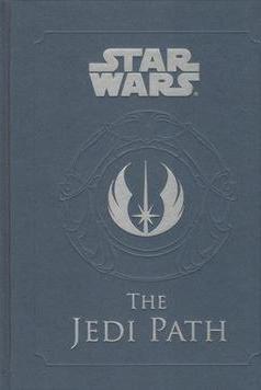 THE JEDI PATH: A MANUAL FOR STUDENTS OF THE FORCE