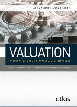 VALUATION: Métricas de Valor & Avaliação de Empresas