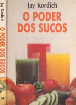 O PODER DOS SUCOS