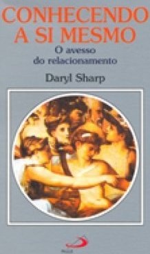 Conhecendo a Si Mesmo: o Avesso do Relacionamento
