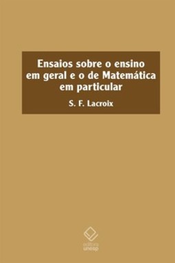 Ensaios sobre o ensino em geral e o de matemática em particular