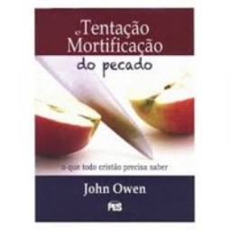 Tentação e Mortificação do pecado