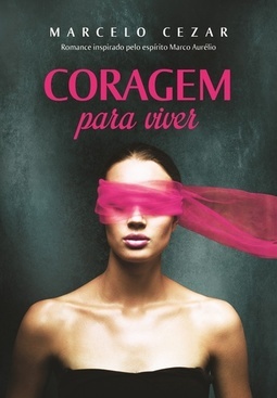 CORAGEM PARA VIVER