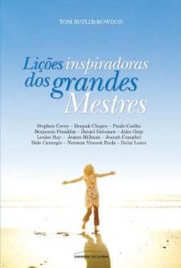 Lições inspiradoras dos grandes mestres