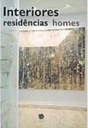 Interiores: Residências Homes