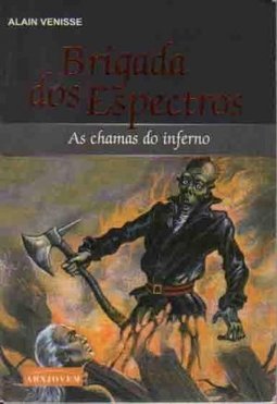 Brigada dos Espectros: as Chamas do Inferno