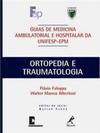 Guia de Ortopedia e Traumatologia