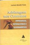 Arbitragem nos contratos: Empresariais, internacionais e governamentais