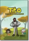 Tito - Um Professor Muito Especial