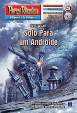Solo Para um Androide (Perry Rhodan #928)