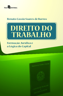 Direito do trabalho: formação jurídica e a lógica do capital