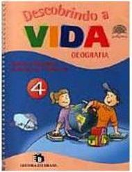 Descobrindo a Vida: Geografia - 4