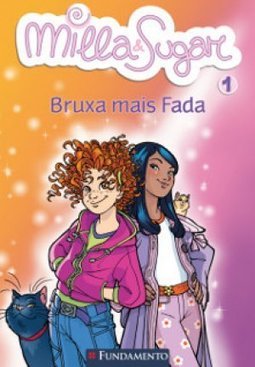 MILLA E SUGAR V.1 - BRUXA MAIS FADA