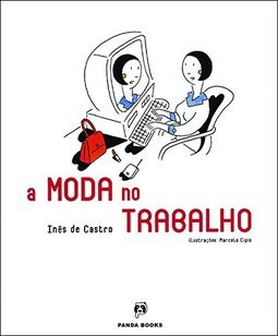 A Moda no Trabalho