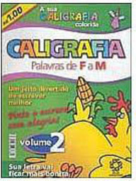 Sua Caligrafia Colorida, A - Vol. 2