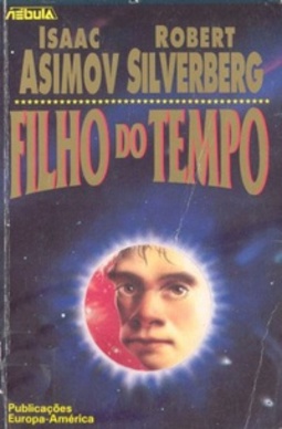 Filho do Tempo  (Colecção Nébula #52)
