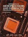 Experiments in Microprocessors and Interfacing: Programming and Hardware