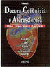 Doença Coronária e Aterosclerose: Clínica, Terapia... - vol. 2