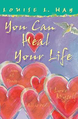 You Can Heal Your Life: Gift Edition