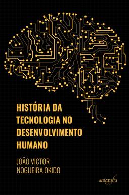 História da tecnologia no desenvolvimento humano