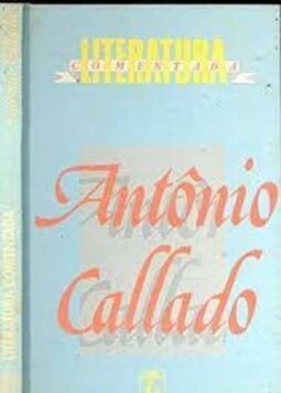 LITERATURA COMENTADA - ANTÔNIO CALLADO