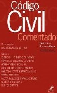 Código Civil Comentado: Doutrina e Jurisprudência